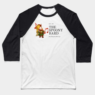 The Spoony Bard (Color) Baseball T-Shirt